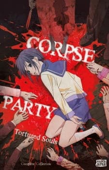 Corpse Party: Tortured Souls - Bougyakusareta Tamashii no Jukyouposter