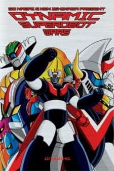 Dynamic Super Robots Soushingekkiposter