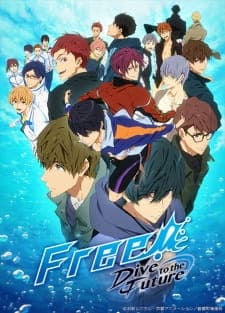 Free! Dive to the Futureposter