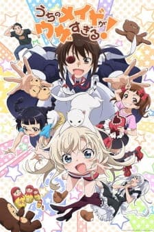 Uchi no Maid ga Uzasugiru!poster