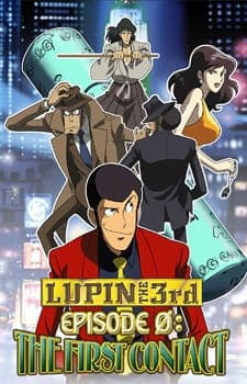 Lupin III: Episode 0 "First Contact"poster