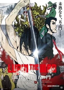 Lupin the IIIrd: Chikemuri no Ishikawa Goemonposter